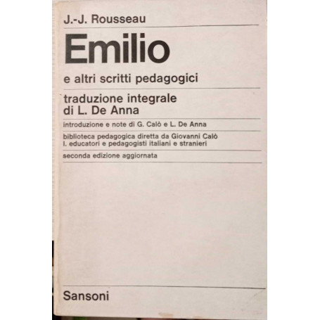 Emilio e altri scritti pedagogici.