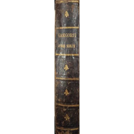 Opere scelte del Can. Rosario Gregorio (volume unico)