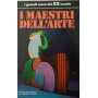 I maestri dell'arte.