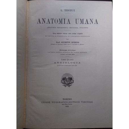 Anatomia Umana. Volume quarto: Angiologia