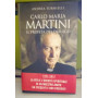 Carlo Maria Martini. Il profeta del dialogo.