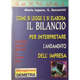 Come si legge e si elabora il bilancio per interpretare l'andamento.