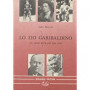Lo zio garibaldino ed altri ritratti del sud
