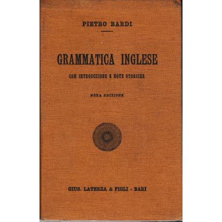 Grammatica inglese con introduzione e note storiche