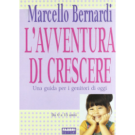 L'avventura di crescere.