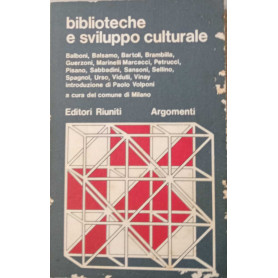 Biblioteche e sviluppo culturale.