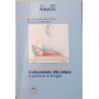 L'educazione alla salute in pediatria di famiglia.