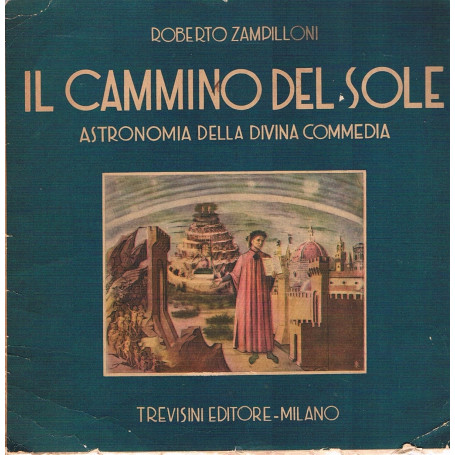 Il cammino del sole. Astronomia della divina commedia