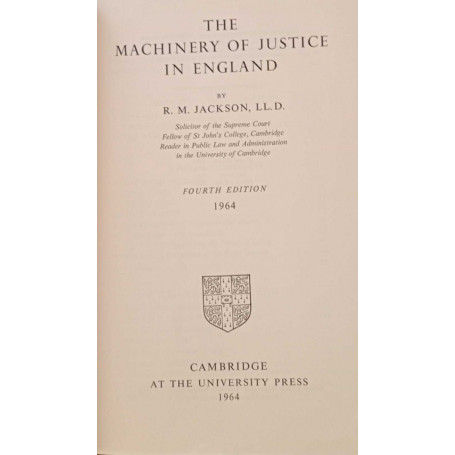 The Machinery of Justice in England.