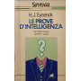 Le prove d'intelligenza. Test verbali numerici percettivo - spaziali.