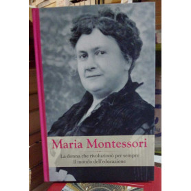 Maria Montessori.
