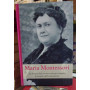 Maria Montessori.