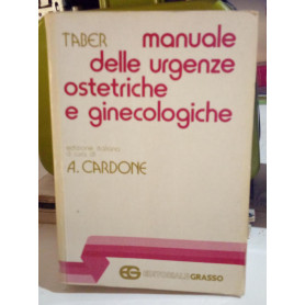 Manuale delle urgenze ostetriche e ginecologiche.
