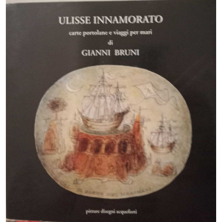 Ulisse innamorato carte portolane e viaggi per mari.