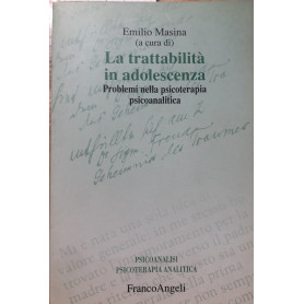La trattabilità in adolescenza. Problemi nella psicoterapia psicoanalitica