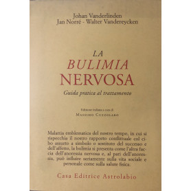 La bulimia nervosa. Guida pratica al trattamento