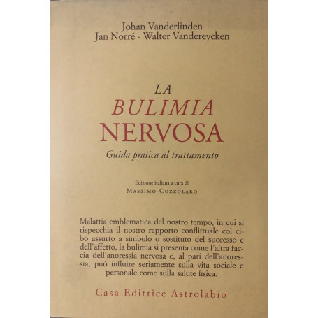 La bulimia nervosa. Guida pratica al trattamento