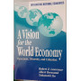 A Vision for the World Economy: Openness Diversity and Cohesion.