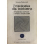 Propedeutica alla psichiatria. Funzioni nervose e teorie scientifiche.