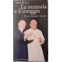 La memoria e il coraggio. Vita di Giuseppe Lazzati.
