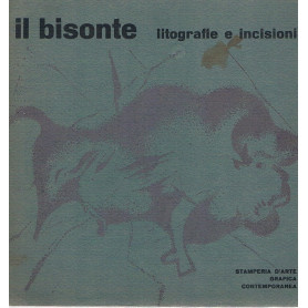Il bisonte. Litografie e incisioni