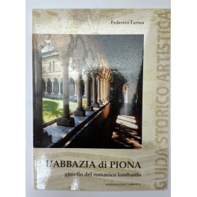 L'abazia di Piona. Gioiello del romanico lombardo