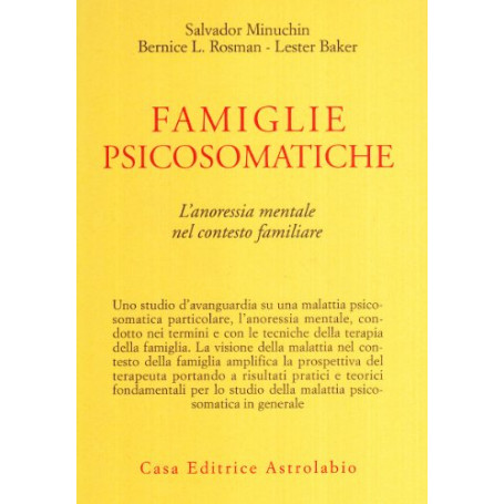 Famiglie psicosomatiche. L'anoressia mentale nel contesto familiare