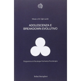 Adolescenza e breakdown evolutivo