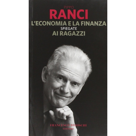 L'economia e la finanza spiegate ai ragazzi.