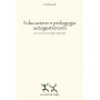 Educazione e pedagogia autogestionaria. Una ricerca su Georges Lapassade