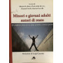 Minori e giovani adulti autori di reato.