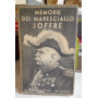 Memorie del Maresciallo Joffre vol. 1° (1910-1915).