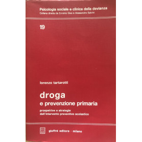 Droga e prevenzione primaria. Vol.19