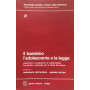 Il bambino l'adolescente e la legge. Vol.21