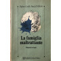 La famiglia maltrattante. Diagnosi e terapia.