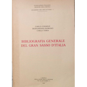 Bibliografia generale del Gran Sasso d'Italia - (fino al 1982).