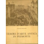 Tesori d'arte antica in Piemonte