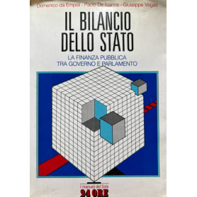 Il bilancio dello Stato. La finanza pubblica tre governo e Parlamento