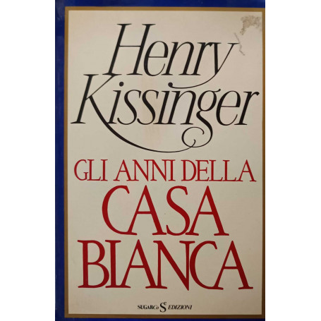 Gli anni della casa bianca