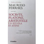 Socrate Platone Aristotele e la scuola di Atene