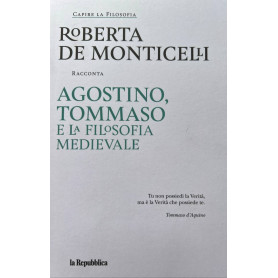 Agostino. Tommaso e la filosofia medievale