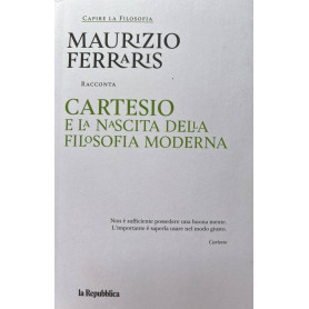 Cartesio e la nascita della filosofia moderna
