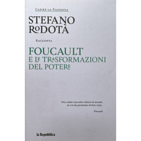 Foucault e le trasformazioni del potere