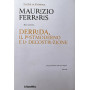 Deridda il postmoderno e la decostruzione