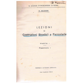 Lezioni di costruzioni stradale e ferroviarie. Parte 1-2-3