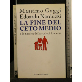 La fine del ceto medio e la nascita della società low cost