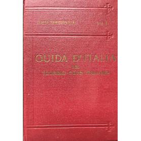 Guida d'Italia. Italia meridionale. Volume I