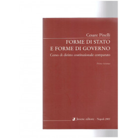 Forme di Stato e Forme di Governo Corso di diritto costituzionale comparato