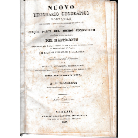 NUOVO DIZIONARIO GEOGRAFICO PORTATILE CHE CONTIENE LA DESCRIZIONE GENERALE E PARTICOLARE DELLE CINQUE PARTI DEL MONDO CONOSCIUTO