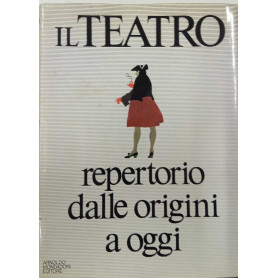 Il teatro repertorio dalle origini a oggi